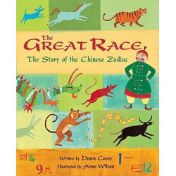 Great Race: The Story of the Chinese Zodiac
