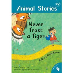 Animal Stories 2: Never Trust a Tiger - A Story from Korea
