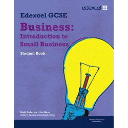 Edexcel GCSE Business: Introduction to Small Business