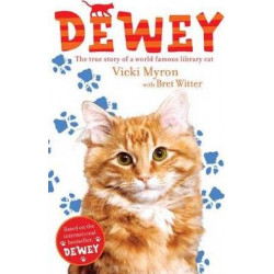 Dewey: The True Story of a World-Famous Library Cat