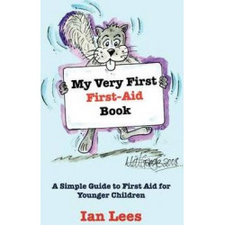 My Very First First-Aid Book