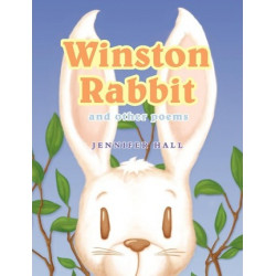 Winston Rabbit and Other Poems