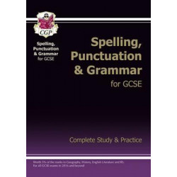 Spelling, Punctuation and Grammar for Grade 9-1 GCSE Complete Study & Practice (with Online Edition)