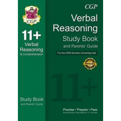 11+ Verbal Reasoning Study Book and Parents' Guide for the CEM Test