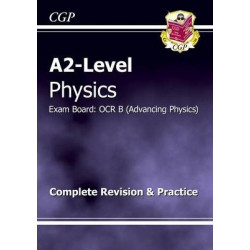 A2 Physics OCR B Complete Revision & Practice