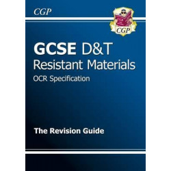 GCSE Design & Technology Resistant Materials OCR Revision Guide (A*-G Course)