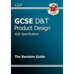 GCSE Design & Technology Product Design AQA Revision Guide (A*-G Course)