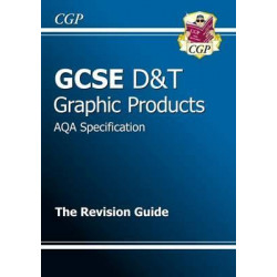 GCSE Design & Technology Graphic Products AQA Revision Guide (A*-G Course)