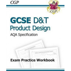 GCSE D&T Product Design AQA Exam Practice Workbook (A*-G Course)