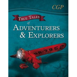 True Tales of Adventurers & Explorers - Reading Book: Zhang Qian, Livingstone, Bly & Earhart