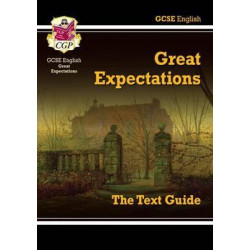 Grade 9-1 GCSE English Text Guide - Great Expectations