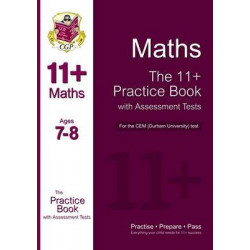 11+ Maths Practice Book with Assessment Tests (Age 7-8) for the CEM Test