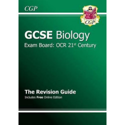 GCSE Biology OCR 21st Century Revision Guide (with Online Edition) (A*-G Course)