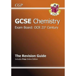 GCSE Chemistry OCR 21st Century Revision Guide (with Online Edition) (A*-G Course)