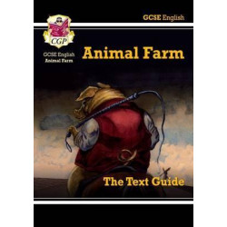 Grade 9-1 GCSE English Text Guide - Animal Farm