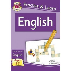 New Curriculum Practise & Learn: English for Ages 6-7