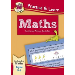 New Curriculum Practise & Learn: Maths for Ages 5-6