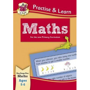 New Curriculum Practise & Learn: Maths for Ages 5-6