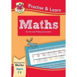 New Curriculum Practise & Learn: Maths for Ages 7-8