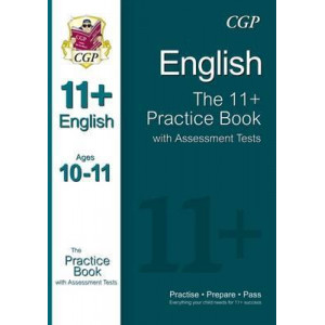 11+ English Practice Book with Assessment Tests Ages 10-11 (for GL & Other Test Providers)