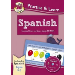 New Curriculum Practise & Learn: Spanish for Ages 5-7 - with Vocab CD-ROM
