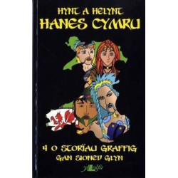 Cyfres Hynt a Helynt: 1. Hanes Cymru