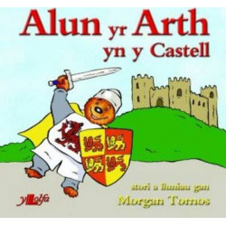 Cyfres Alun yr Arth: Alun yr Arth yn y Castell