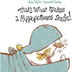 That's What Makes a Hippopotamus Smile
