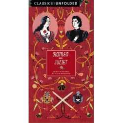 Classics Unfolded: Romeo and Juliet