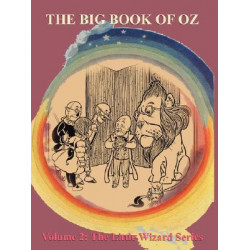 The Big Book of Oz: Volume 2 - The Little Wizard Series