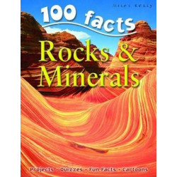 100 Facts - Rocks & Minerals