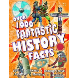 Over 1000 Fantastic History Facts