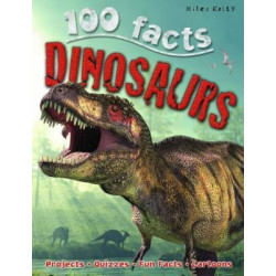 100 Facts - Dinosaurs