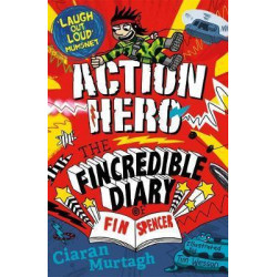 Action Hero: The Fincredible Diary of Fin Spencer
