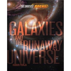 The Universe Rocks: Galaxies and the Runaway Universe