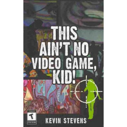 This Ain't No Video Game, Kid!