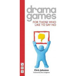 Drama Games for Those Who Like to Say 'No'