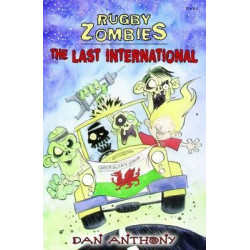 Rugby Zombies: The Last International