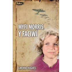 Cyfres Strach: Myfi Morris, Y Faciwi