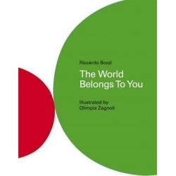The World Belongs To You