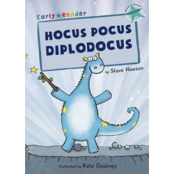 Hocus Pocus Diplodocus (Early Reader)