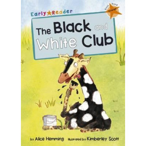 The Black and White Club (Early Reader)