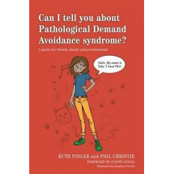 Can I tell you about Pathological Demand Avoidance syndrome?