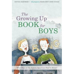 The Growing Up Book for Boys