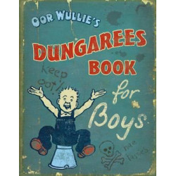 Oor Wullie Dungarees Book for Boys