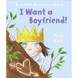 I Want a Boyfriend! (Little Princess)