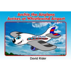 Archie the Airplane Arrives at Whistlewind Airport