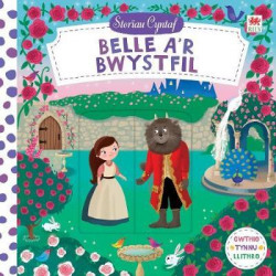 Cyfres Storiau Cyntaf: Belle a'r Bwystfil