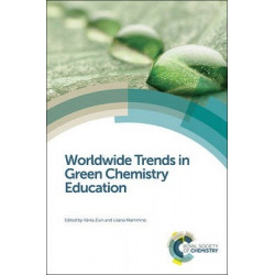 Worldwide Trends in Green Chemistry Education