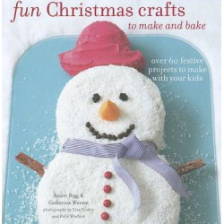 Fun Christmas Crafts to Make and Bake
